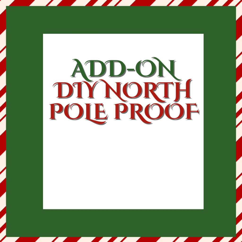 DIY North Pole Proof